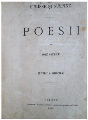 Ioan Ganescu - Surisse si suspine. Poesii (1869) foto