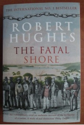 Robert Hughes - The fatal shore foto