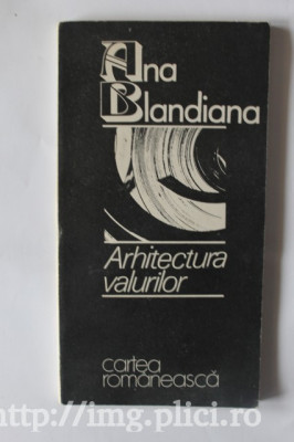 Ana Blandiana - Arhitectura valurilor foto