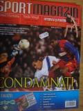 Sport magazin (nr. 99, 26februarie-3 martie 2008)