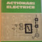 ACTIONARI ELECTRICE, EDITIA A DOUA de ARPAD KELEMEN, 1979