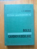 n6 Calauza Practicianului In BOLILE CARDIOVASCULARE- V. V. Mihailescu cartonata