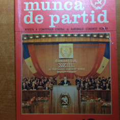 revista munca de partid decembrie 1984 ( congresul al 13-lea al PCR )