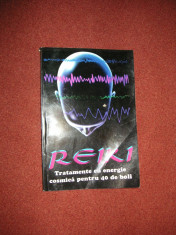 REIKI - TRATAMENTE CU ENERGIE COSMICA PENTRU 40 DE BOLI foto