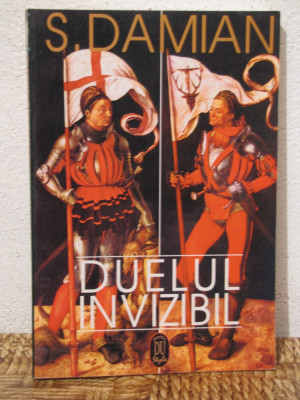 DUELUL INVIZIBIL - S. DAMIAN foto