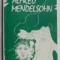 RADU NEGREANU: (COMPOZITORUL) ALFRED MENDELSOHN (1978, dedicatie / autograf pt. LAURENTIU PROFETA)