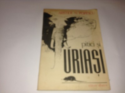 ARISTIDE N. POPESCU - PITICI SI URIASI {cu ilustratii},P1 foto