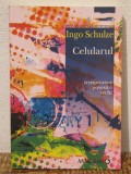 CELULARUL-INGO SCHULZE