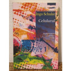 CELULARUL-INGO SCHULZE