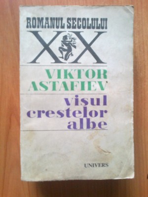 k5 Viktor Astafiev - Visul crestelor albe foto