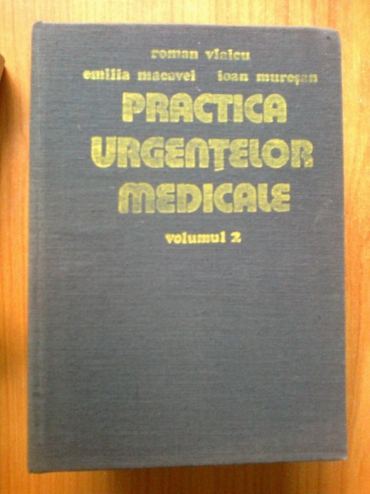 k5 PRACTICA URGENTELOR MEDICALE vol 2-Roman Vlaicu,Ioan Muresan,Emilia Macavei