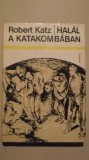 Robert Katz - Halal a katakombaban (lb. maghiara), 1974