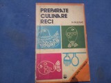 PREPARATE CULINARE RECI