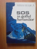 G4 Mihai Rasica - S.O.S. in golful furtunilor