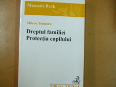 Dreptul familiei protectia copilului Milena Tomescu Bucuresti 2005 foto