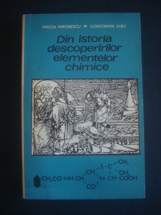 M. MIRONESCU, C. ALBU - DIN ISTORIA DESCOPERIRILOR ELEMENTELOR CHIMICE