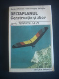 ANTON POLICEC, ION DRAGOS STINGHE - DELTAPLANUL CONSTRUCTIE SI ZBOR, Alta editura