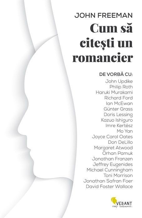 Cum sa citesti un romancier - de John Freeman