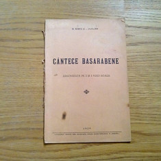 CANTECE BASARABENE - M. Barca, V. Popovici - 1939, 36 p.