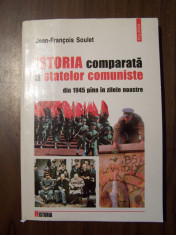 Istoria comparata a statelor comuniste - Jean-Francoise Soulet (Polirom, 1998) foto