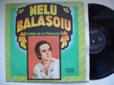 Disc vinil NELU BALASOIU - Lelita de la Tismana (ST - EPE 01620) foto