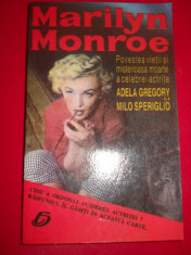 MARILYN MONROE/POVESTEA VIETII SI MISTERIOASA MOARTE A CELEBREI ACTRITE - foto