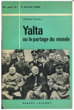 Yalta ou Le partage du monde / Arthur Conte