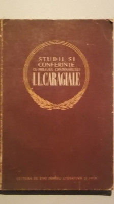 Studii si conferinte cu prilejul centenarului I. L. Caragiale, 1952 foto