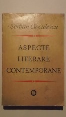 Serban Cioculescu - Aspecte literare contemporane, 1972