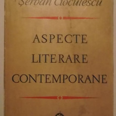 Serban Cioculescu - Aspecte literare contemporane, 1972