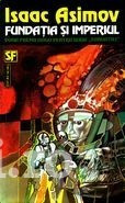 Isaac Asimov - Fundatia si Imperiul (ed. 1993) foto