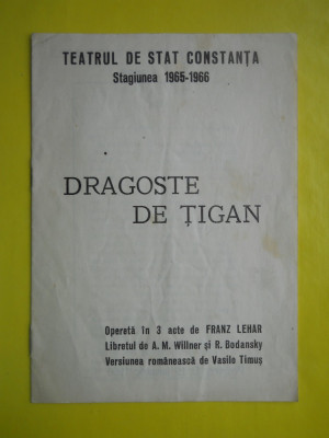 HOPCT PROGRAM TEATRUL DE STAT CONSTANTA1965-1966 DRAGOSTE DE TIGAN/OPERETA LEHAR foto