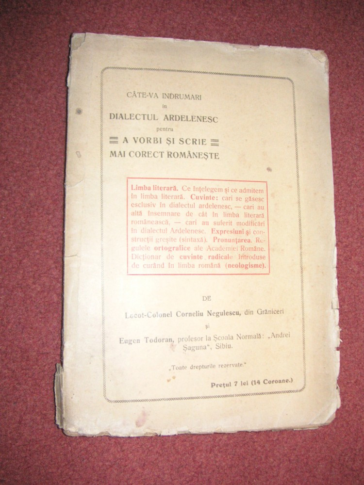 Câteva îndrumări în dialectul ardelenesc pentru a vorbi şi scrie mai corect  1912 | Okazii.ro