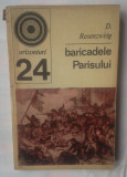 D. ROSENZWEIG - BARICADELE PARISULUI