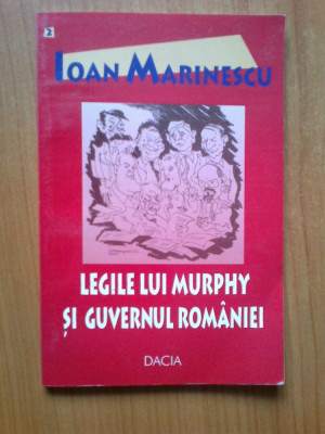 d2 Ioan Marinescu - Legile lui Murphy si Guvernul Romaniei foto