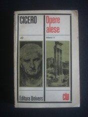 MARCUS TULLIUS CICERO - OPERE ALESE volumul 2 foto