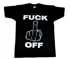 Tricou - Fuck Off foto