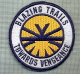 67 - EMBLEMA MANECA- BLAZING TRAILS TOWARDS VENGEANCE -starea care se vede