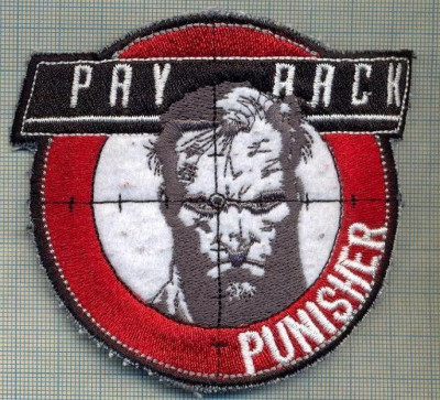 69 - EMBLEMA MANECA-PAY BACK -PUNISHER -EROU BENZI DESENATE -starea care se vede foto