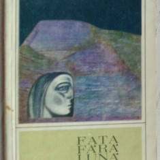 DIMITRIE STELARU - FATA FARA LUNA (editia princeps, 1967) [fara pagina de garda]