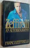 FRANCO ZEFFIRELLI: ZEFFIRELLI, AN AUTOBIOGRAPHY (1986/First American Edition NY)