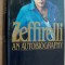 FRANCO ZEFFIRELLI: ZEFFIRELLI, AN AUTOBIOGRAPHY (1986/First American Edition NY)