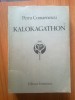 W0d KALOKAGATHON - Petru Comarnescu