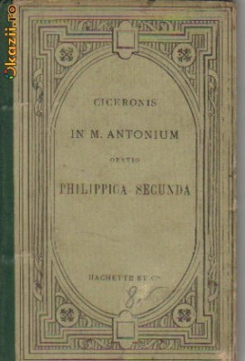 Cicero - In m. Antonium * Oratio philippica secunda - in limba latina foto