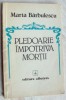 Marta Barbulescu - Pledoarie Impotriva Mortii, Versuri (editia princeps 1983), Coperta Gh. Marinescu