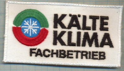 144 -EMBLEMA -KALTE KLIMA FACHBETRIEB -FIRMA DE CLIMATIZARE -starea care se vede foto