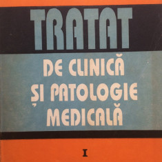 TRATAT DE CLINICA SI PATOLOGIE MEDICALA - Ion Ilinescu (vol. 1)