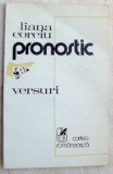 Cumpara ieftin LIANA CORCIU - PRONOSTIC (VERSURI) [volum de debut, 1975 / tiraj 500 ex.]