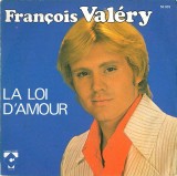 Francois Valery - La Loi D&#039;Amour_Chanteur, Menteur (7&quot;), VINIL, Pop, electrecord