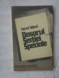 HERVE VILLERE - DOSARUL SECTIEI SPECIALE